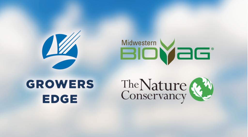 GROWERS EDGE PARTNERS WITH MIDWESTERN BIOAG AND THE NATURE CONSERVANCY TO HELP GROWERS IMPLEMENT WARRANTY-BACKED SUSTAINABILITY CROP PLAN