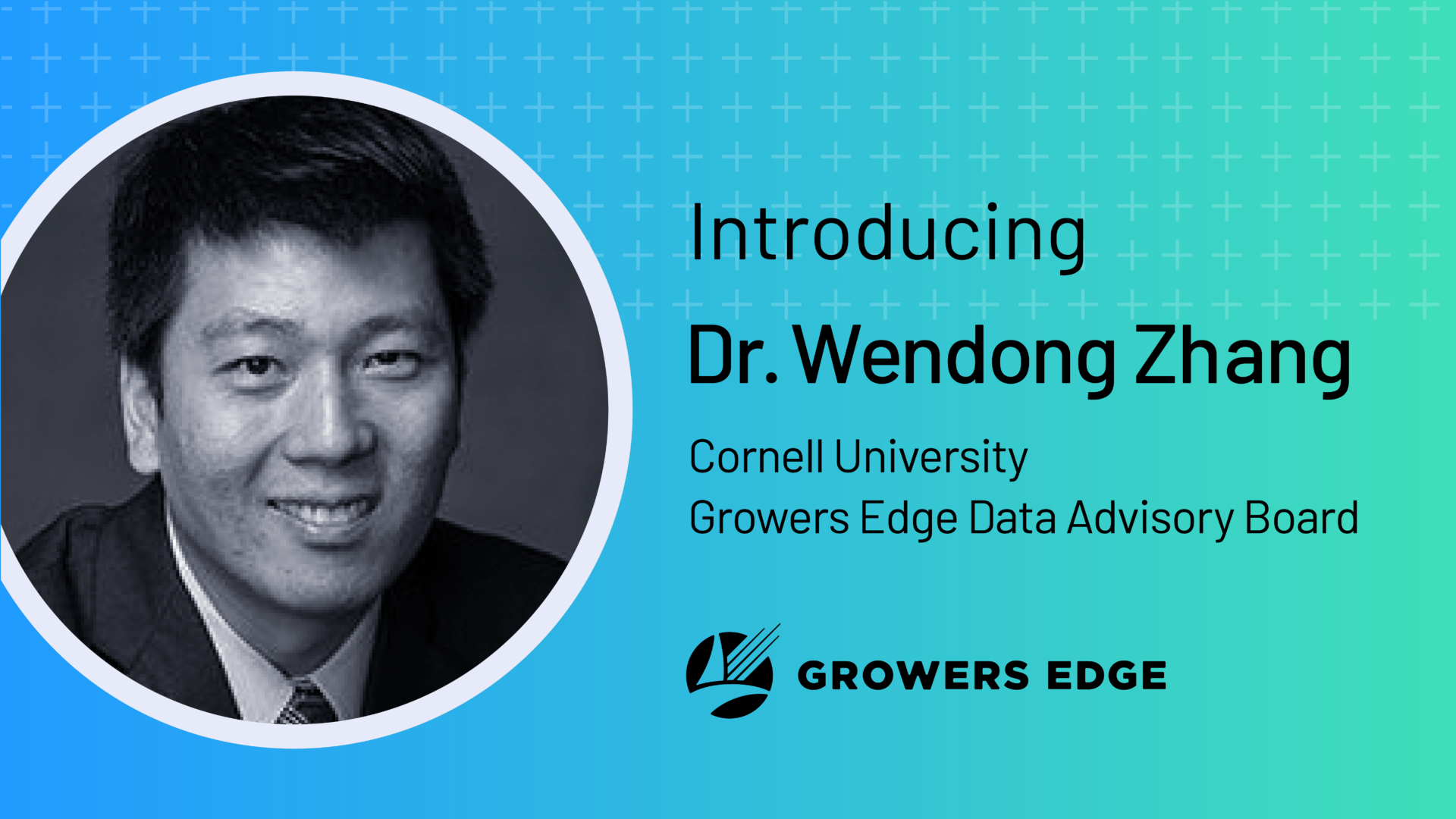U.S. Farmland Valuation Expert Dr. Wendong Zhang Joins Growers Edge ...
