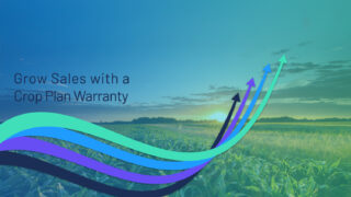 how to grow your sales with crop plan warranty