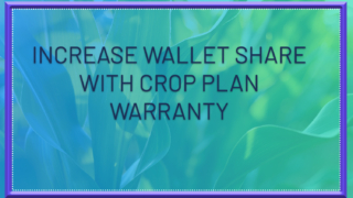 increase wallet share with crop plan warranty