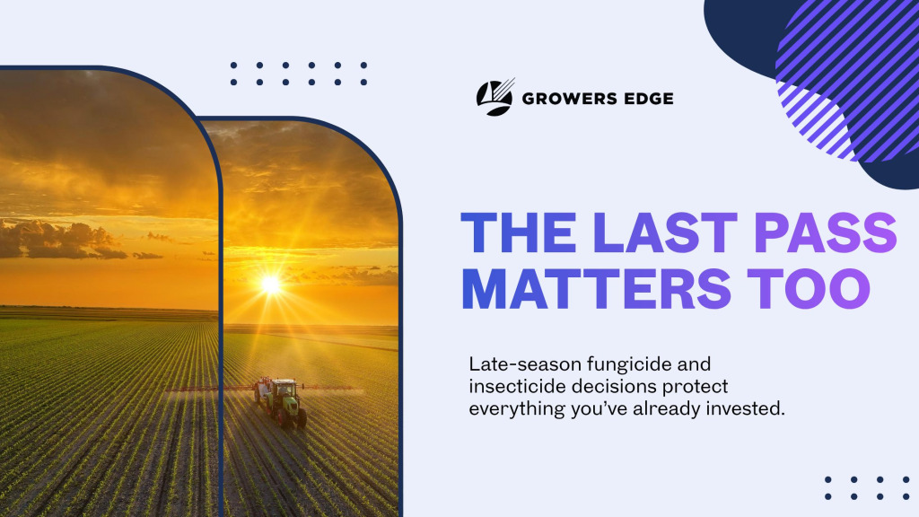 Farm field at sunset with the blog title "The Last Pass Matters Too" and Growers Edge logo