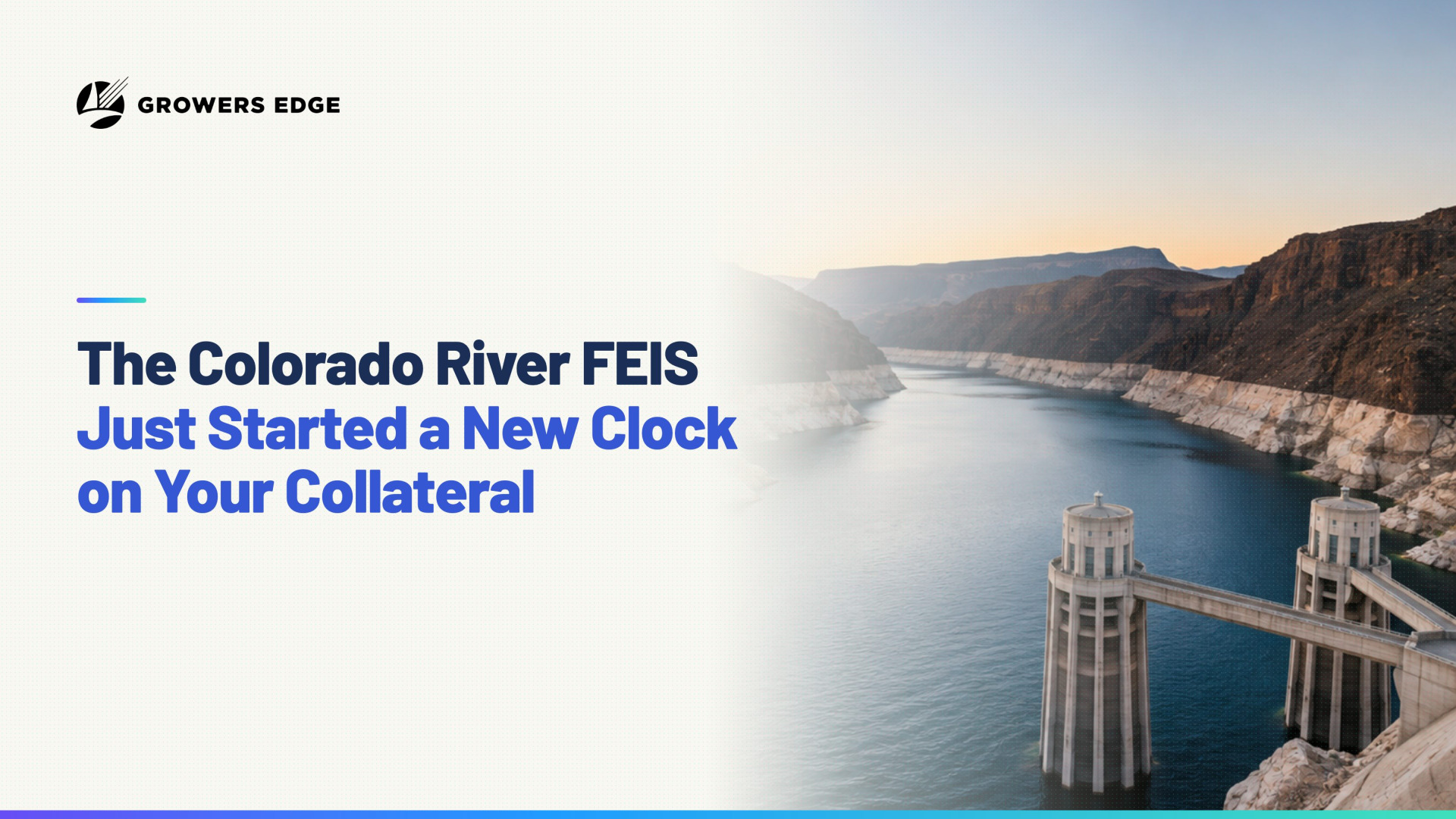 Colorado River water risk for ag lenders, Lake Powell and Glen Canyon Dam